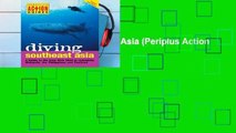 Reading Diving Southeast Asia (Periplus Action Guides) any format