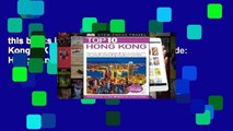 this books is available Top 10 Hong Kong (DK Eyewitness Top 10 Travel Guide: Hong Kong) free of