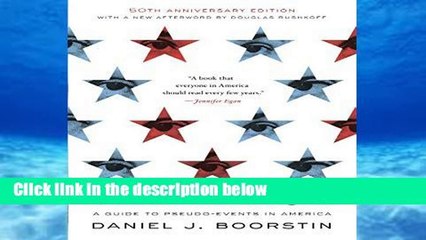 D0wnload Online The Image: A Guide to Pseudo-events in America For Kindle