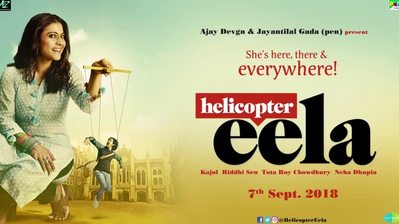 Helicopter Eela | HD Trailer | Kajol | Riddhi Sen | Pradeep Sarkar | Releasing 7th September