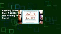 Reading books The Acid Watcher Diet: A 28-Day Reflux Prevention and Healing Program any format
