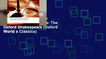 Any Format For Kindle  The Merchant of Venice: The Oxford Shakespeare (Oxford World s Classics)