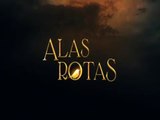 Alas Rotas capítulo 108 Completo HD