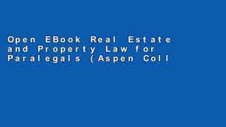 Open EBook Real Estate and Property Law for Paralegals (Aspen College) online