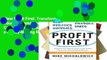 View Profit First: Transform Your Business from a Cash-Eating Monster to a Money-Making Machine