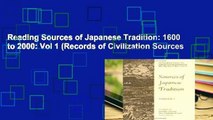 Reading Sources of Japanese Tradition: 1600 to 2000: Vol 1 (Records of Civilization Sources
