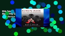 this books is available Kirin Rise: The Cast of Shadows For Any device
