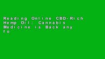 Reading Online CBD-Rich Hemp Oil: Cannabis Medicine is Back any format