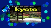 D0wnload Online Houses and Gardens of Kyoto P-DF Reading