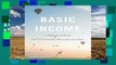 About For Books  Basic Income: A Radical Proposal for a Free Society and a Sane Economy  For Full