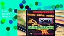 Full Trial All the Right Places (Vintage Departures) For Kindle