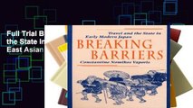 Full Trial Breaking Barriers: Travel and the State in Early Modern Japan (Harvard East Asian