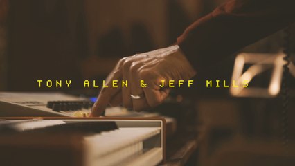Tony Allen & Jeff Mills - The Seed