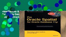viewEbooks & AudioEbooks Pro Oracle Spatial for Oracle Database 11g (Expert s Voice in Oracle) For