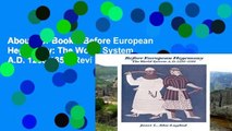 About For Books  Before European Hegemony: The World System A.D. 1250-1350  Review