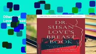 D0wnload Online Dr. Susan Love s Breast Book (Merloyd Lawrence Book) For Ipad