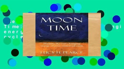 Best seller  Moon Time: Harness the ever-changing energy of your menstrual cycle  E-book