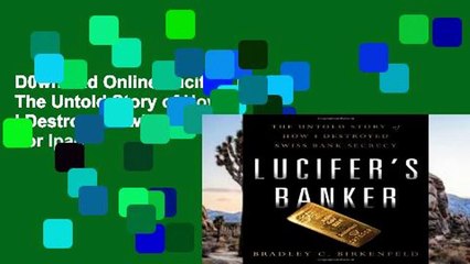 D0wnload Online Lucifers Banker: The Untold Story of How I Destroyed Swiss Bank Secrecy For Ipad