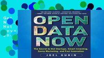 Get Trial Open Data Now: The Secret to Hot Startups, Smart Investing, Savvy Marketing, and Fast