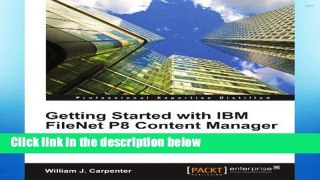 Readinging new Getting Started with IBM FileNet P8 Content Manager For Kindle