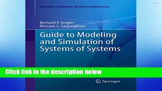 Reading Guide to Modeling and Simulation of Systems of Systems (Simulation Foundations, Methods