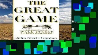 Complete acces  The Great Game: The Emergence of Wall Street as a World Power, 1653-2000  For Full