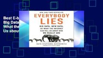Best E-book Everybody Lies: Big Data, New Data, and What the Internet Can Tell Us about Who We