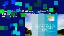 Reading books 100 Winning Duplicate Tips: For the Improving Tournament Player (MASTER BRIDGE) For