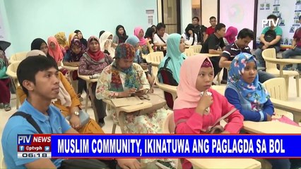 #PTVNEWS: Muslim community, ikinatuwa ang paglagda sa BOL