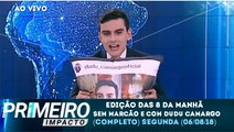 Primeiro Impacto (06/08/2018) 8h com Dudu Camargo (Sem Marcão) (Completo) | SBT