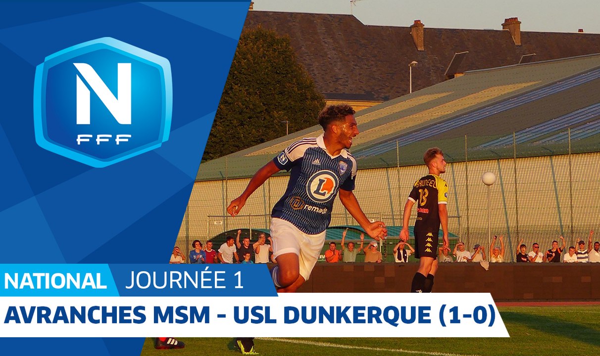 J1 : US Avranches MSM - USL Dunkerque (1-0), le résumé