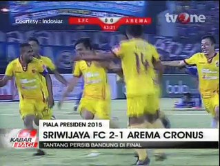 Tumbangkan Arema 2-1, Sriwijaya FC Melaju ke Final