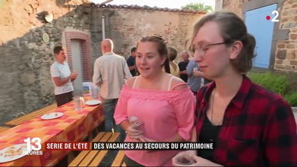 Série de l'été : des vacances au secours du patrimoine
