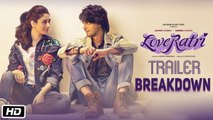 Loveratri | Trailer Breakdown | Salman Khan | Aayush Sharma | Warina Hussain | Abhiraj Minawala |