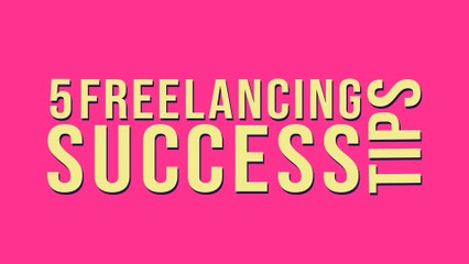 5 Freelancing Success Tips - Filipino Virtual Assistance