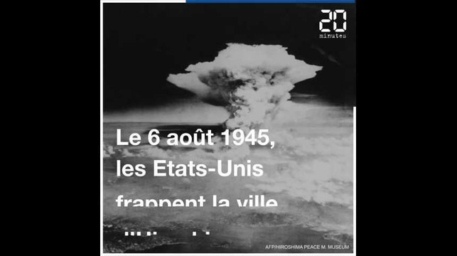 Le 6 août 1945, explosait la bombe atomique à Hiroshima