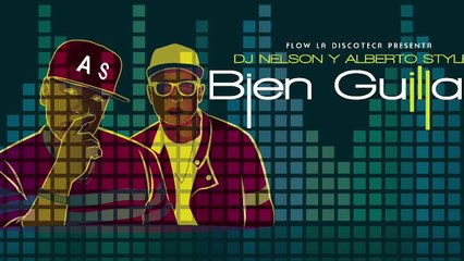 DJ Nelson X Alberto Stylee - Bien Guillao (Version Mambo) [Official Audio]