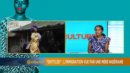 "Entitled": Immigration through the eyes of a Nigerian mother [This is Culture, TMC]