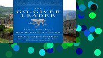 Trial New Releases  The Go-Giver Leader: A Little Story about What Matters Most in Business  For