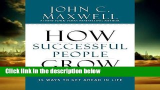 About For Books  How Successful People Grow: 15 Ways to Get Ahead in Life  For Kindle