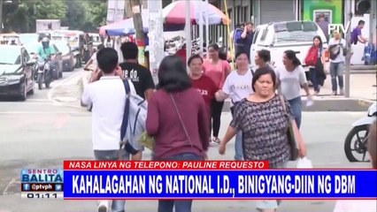 #SentroBalita: Kahalagahan ng National ID, binigyang diin ng DBM
