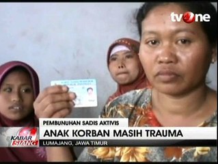 Aktivis Dibunuh Secara Sadis, Anak Korban Trauma