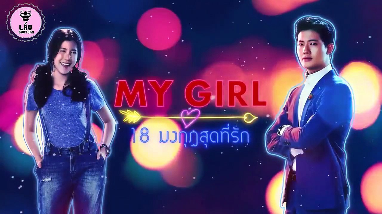 My Girl Thailand 2018 Episode 07 - My Girl 18 มงกุฎสุดที่รัก 07