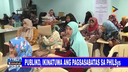 Publiko, ikinatuwa ang pagsasabatas sa PHILSys