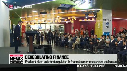 President Moon calls for deregulation in financial sector to foster new businesses