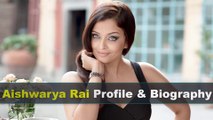 Aishwarya Rai Biography | Age | Family | HUSBAND | Figure | Height And Daughter