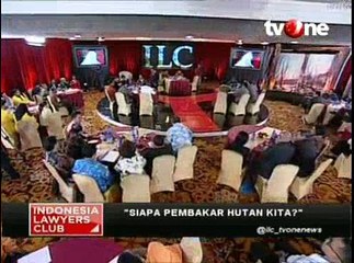 ILC Siapa Pembakar Hutan Kita? (Bagian 4)