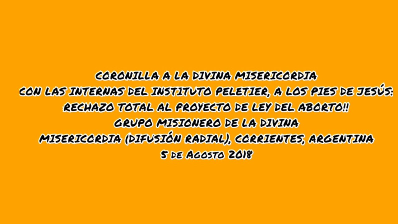 CORONILLA A LA DIVINA MISERICORDIA (CORRIENTES, ARGENTINA) NO AL ABORTO!