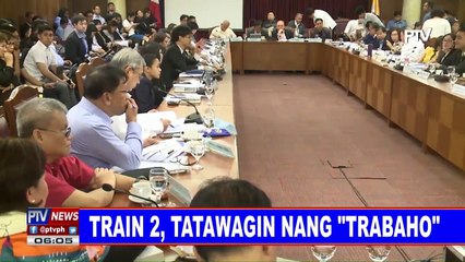 #PTVNEWS: TRAIN-2, tatawagin nang 'TRABAHO'