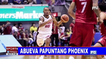 SPORTS BALITA: Abueva, papuntang Phoenix